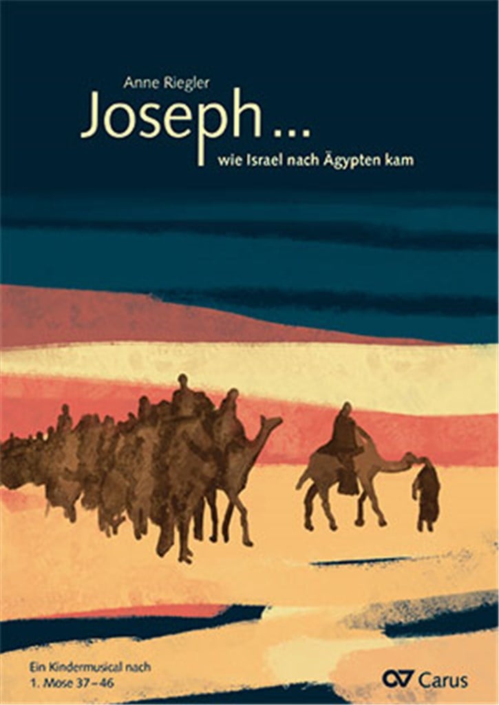 Joseph ... wie Israel nach Ägypten kam